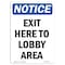 Signmission OSHA Sign, Exit Here To Lobby Area, 7in X 5in, 5"W, 7" L, Portrait, Exit Here To Lobby Area Sign OS-NS-D-57-V-12219 - alternate 1